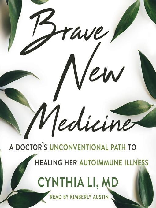 Title details for Brave New Medicine by Cynthia Li - Available